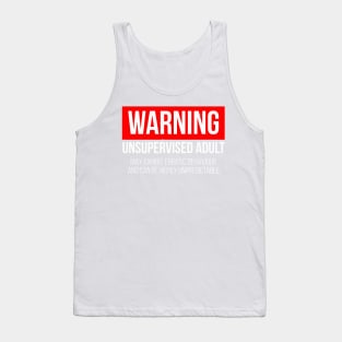 Warning Unsupervised Adult Tank Top